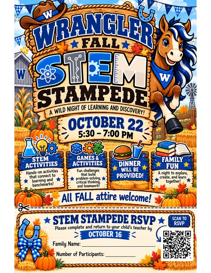 <p>Wrangler Fall STEM Stampede</p><p>October 22, 2026</p>